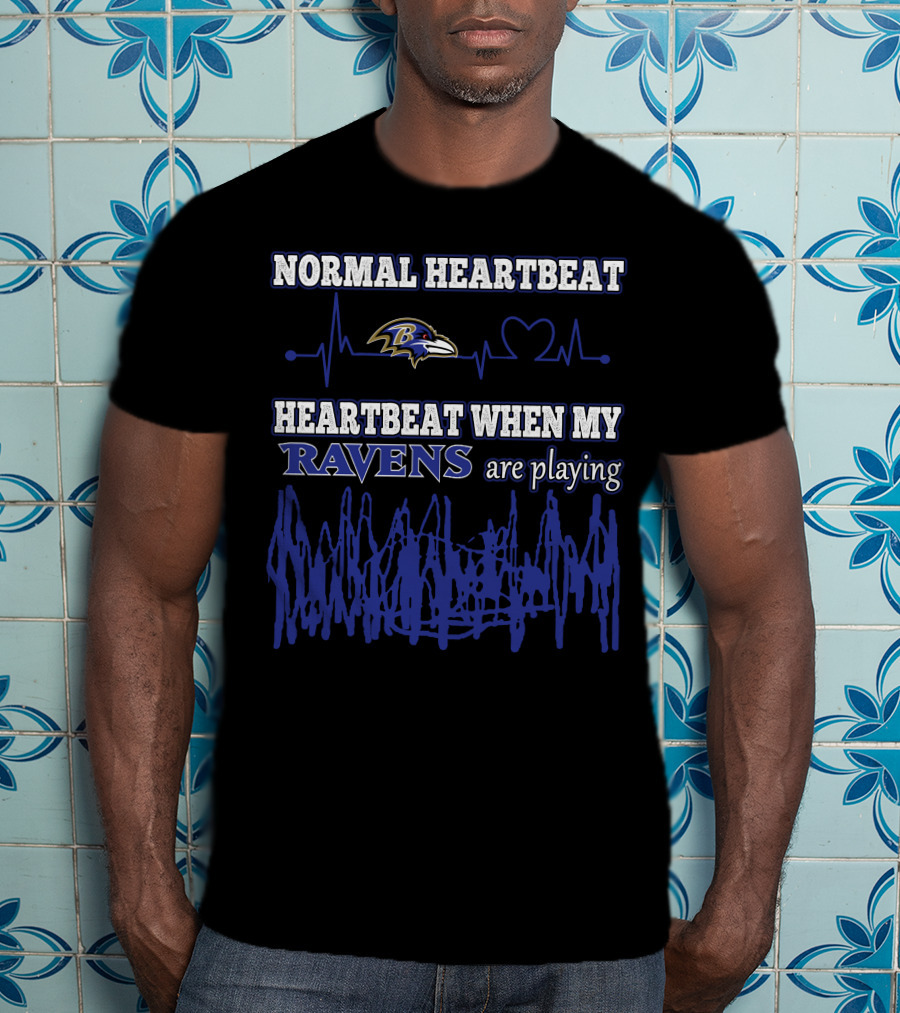 Normal Heartbeat Heartbeat When My Ravens Are Playing T-Shirt