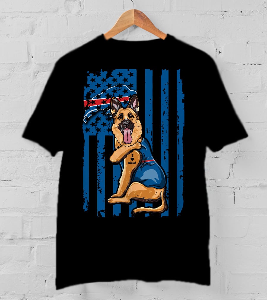 German Shepherd I Love Mom Buffalo Bills USA Flag T-Shirt