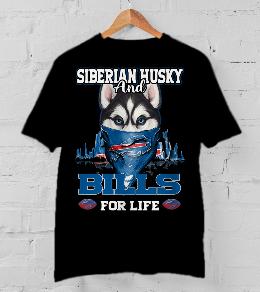 Siberian Husky And Bills For Life Buffalo T-Shirt