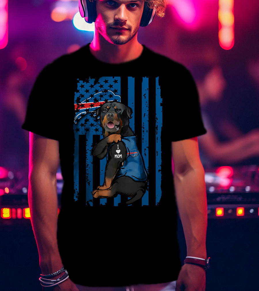 Buffalo Bills Rottweiler I Love Mom With USA Flag T-Shirt