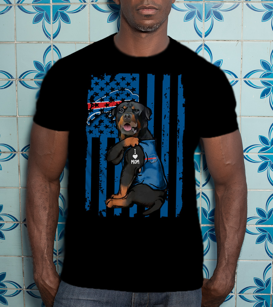 Buffalo Bills Rottweiler I Love Mom With USA Flag T-Shirt
