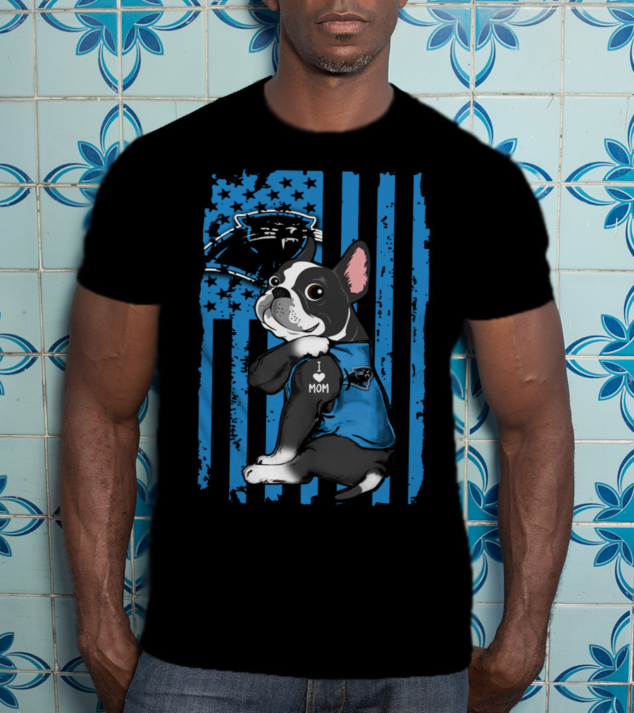 Boston Terrier I Love Mom With Carolina Panthers Blue Stripes T-Shirt