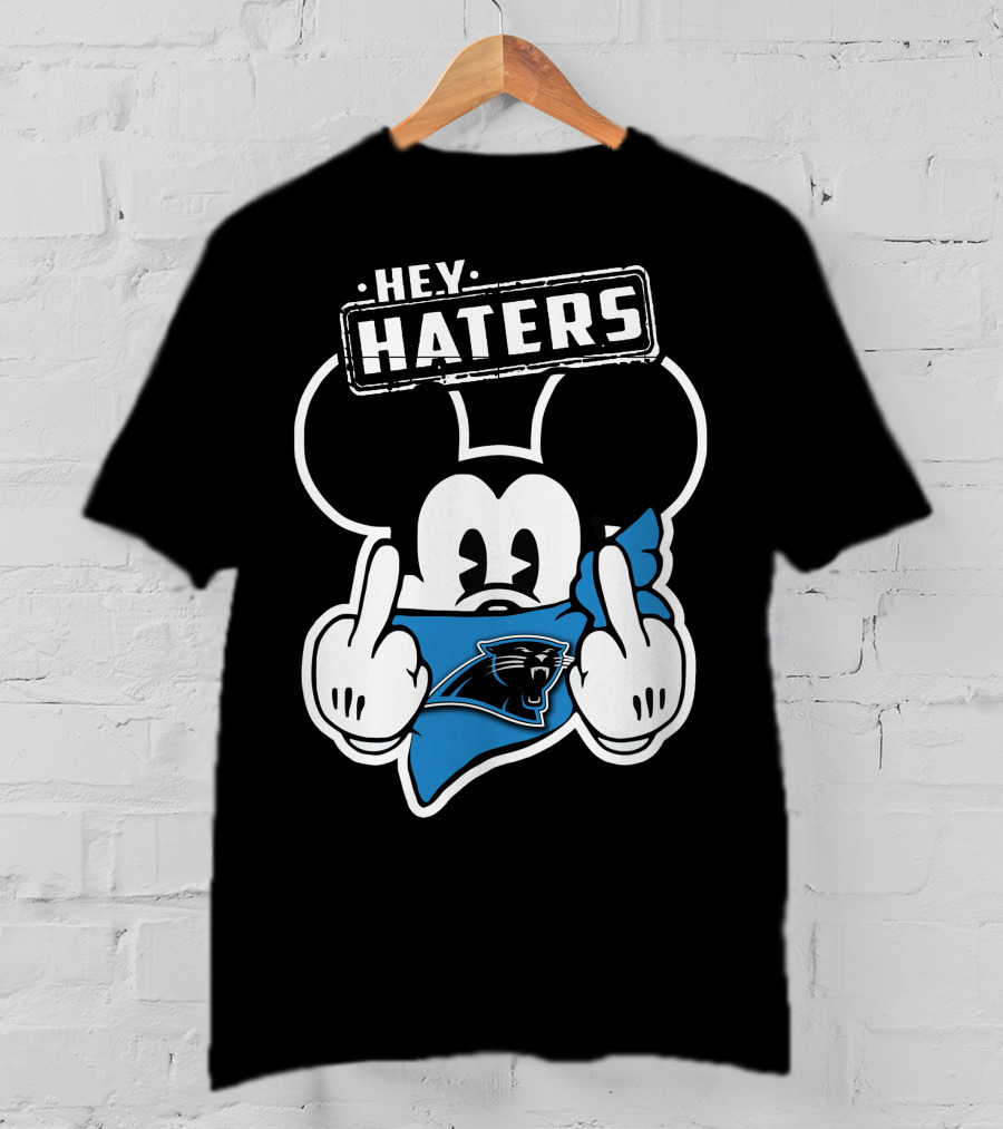 Hey Haters Mick Carolina Panthers T-Shirt
