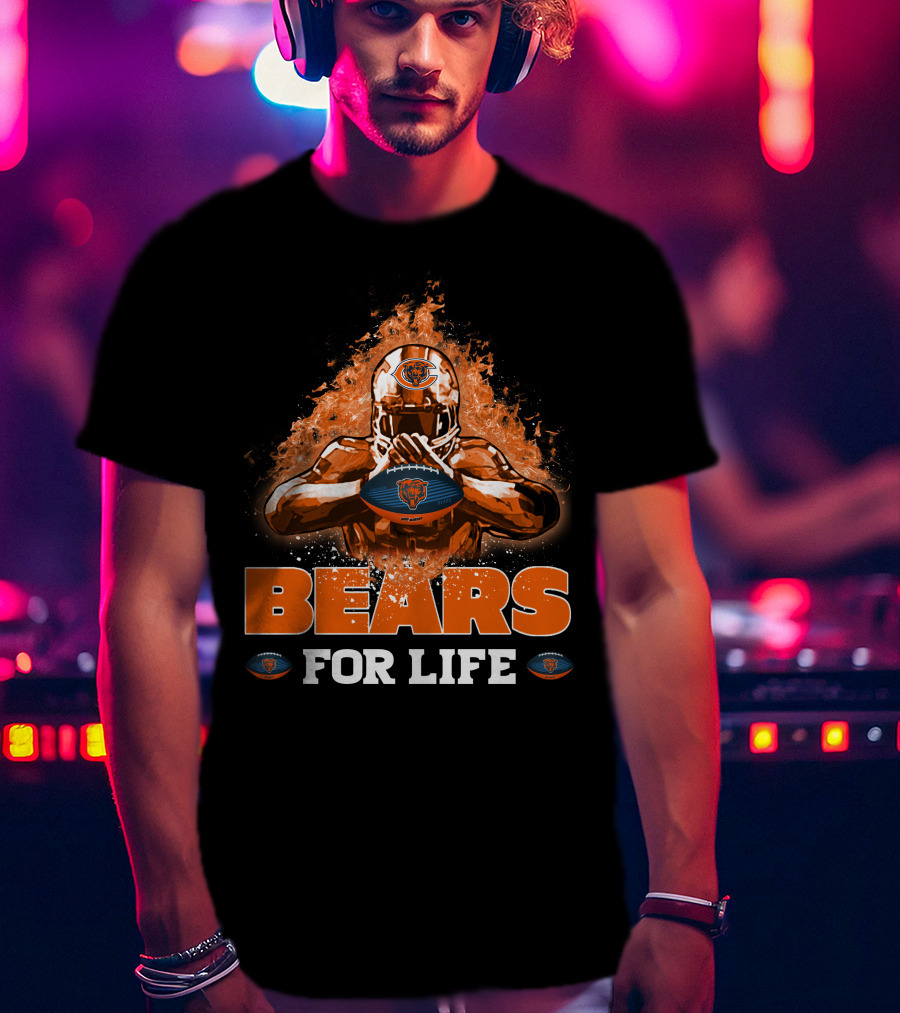 Bears For Life Chicago Football Fandom T-Shirt