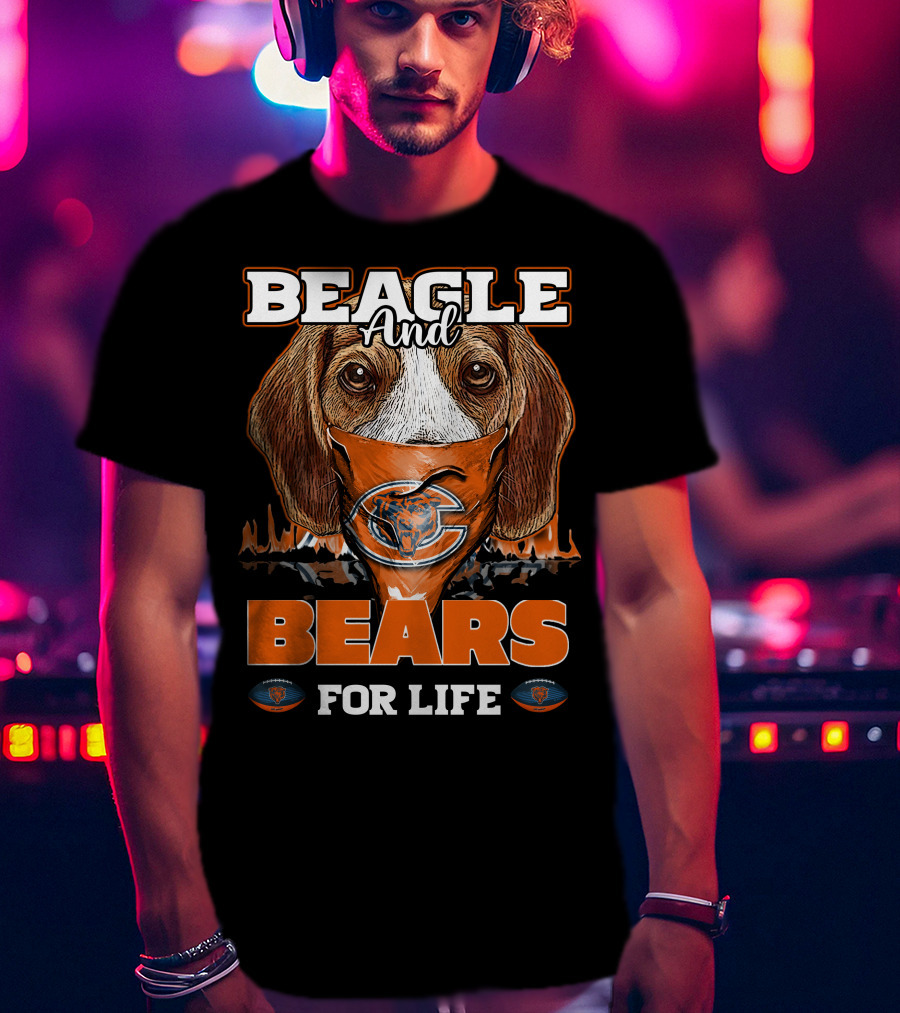 Beagle And Chicago Bears For Life T-Shirt