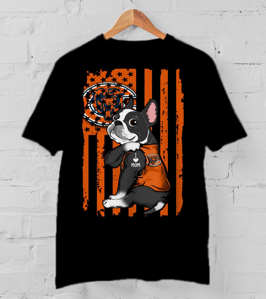 Boston Terrier CHICAGO BEARS I Love Mom Fan T-Shirt