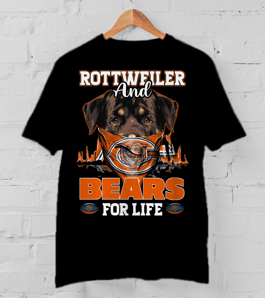 Rottweiler And Bears For Life Chicago Bears T-Shirt