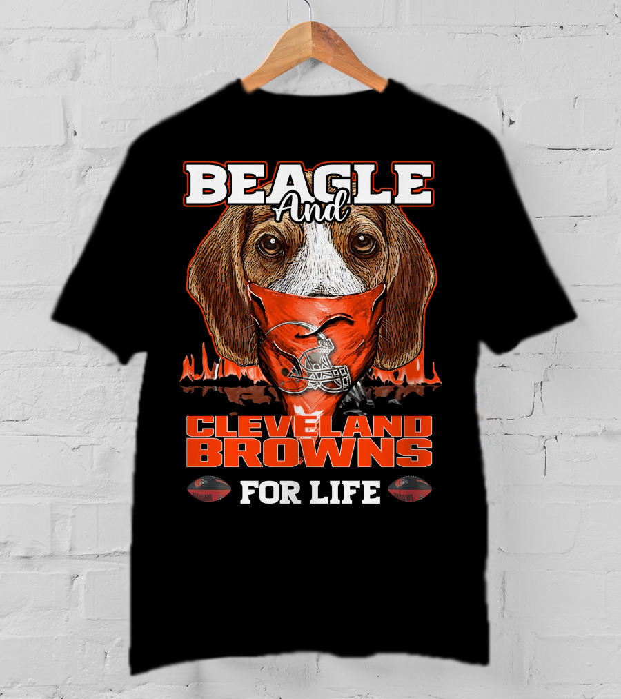 Beagle And Cleveland Browns For Life T-Shirt