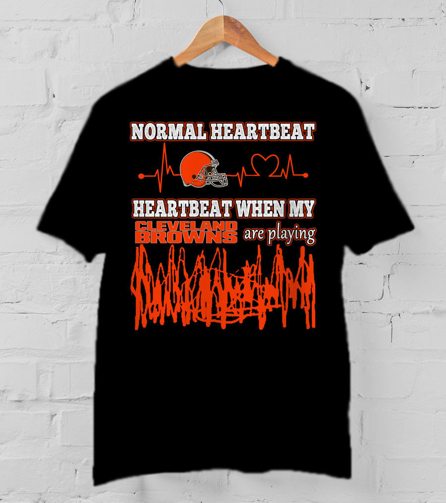 Normal Heartbeat Heartbeat When My Cleveland Browns Are Playing T-Shirt