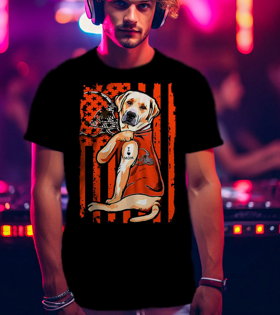 Labrador Retriever Cleveland Browns I Love Mom Football T-Shirt