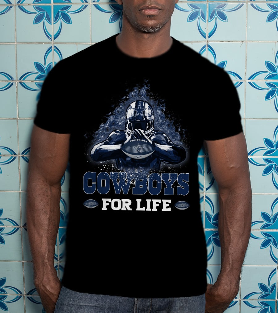 Cowboys For Life Dallas 4Life T-Shirt