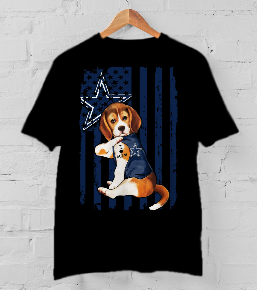 Beagle I Love Mom Dallas Cowboys Star Fan Pride T-Shirt