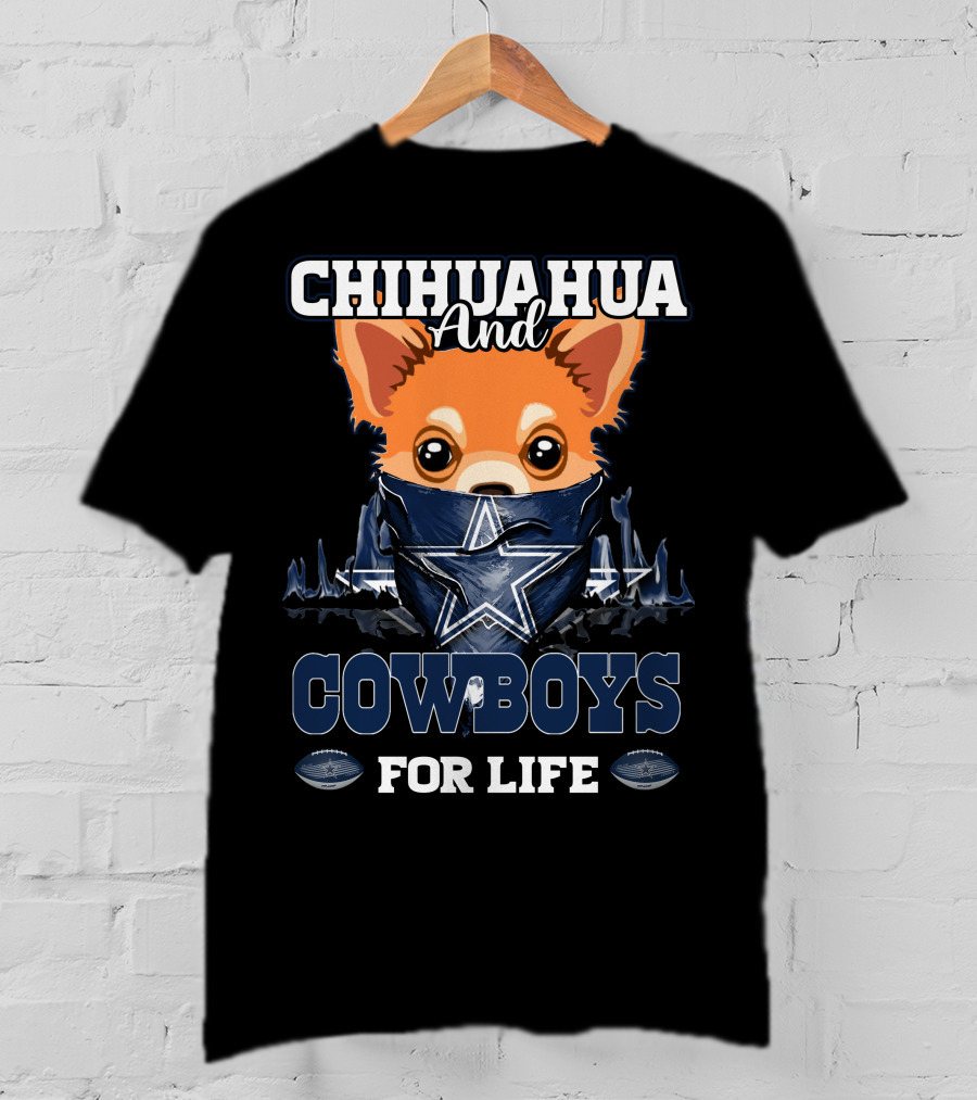 Chihuahua And Cowboys For Life T-Shirt