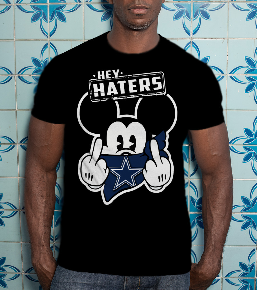 Hey Haters Mick V2 Dallas Cowboys T-Shirt