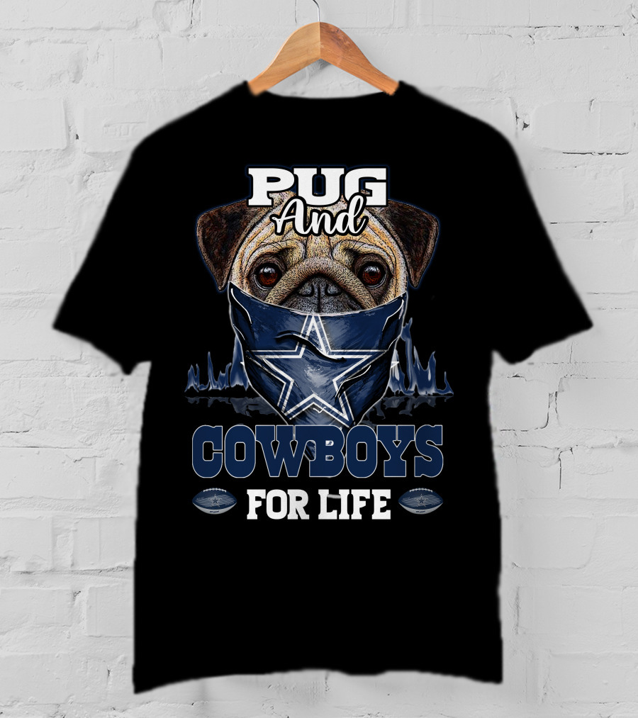 Pug And Cowboys For Life T-Shirt