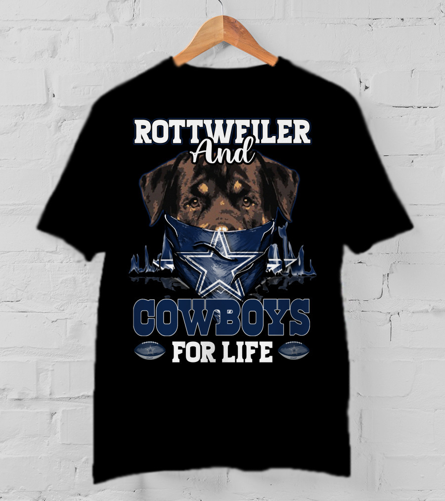 Rottweiler And Cowboys For Life T-Shirt