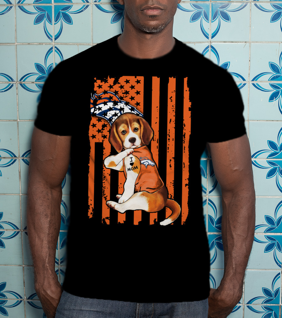 Beagle I Love Mom Denver Broncos Stars Stripes Flag T-Shirt