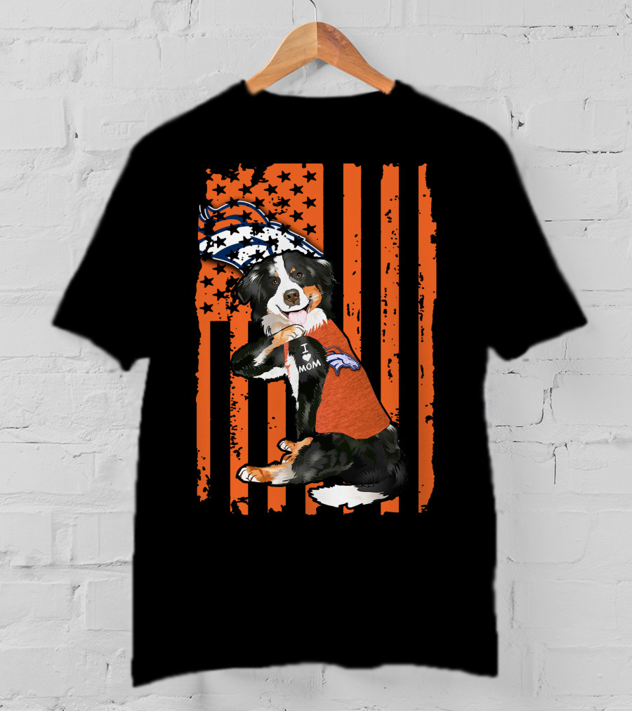 Border Collie I Love Mom Denver Broncos Patriotic Orange Stripes Football Fan T-Shirt