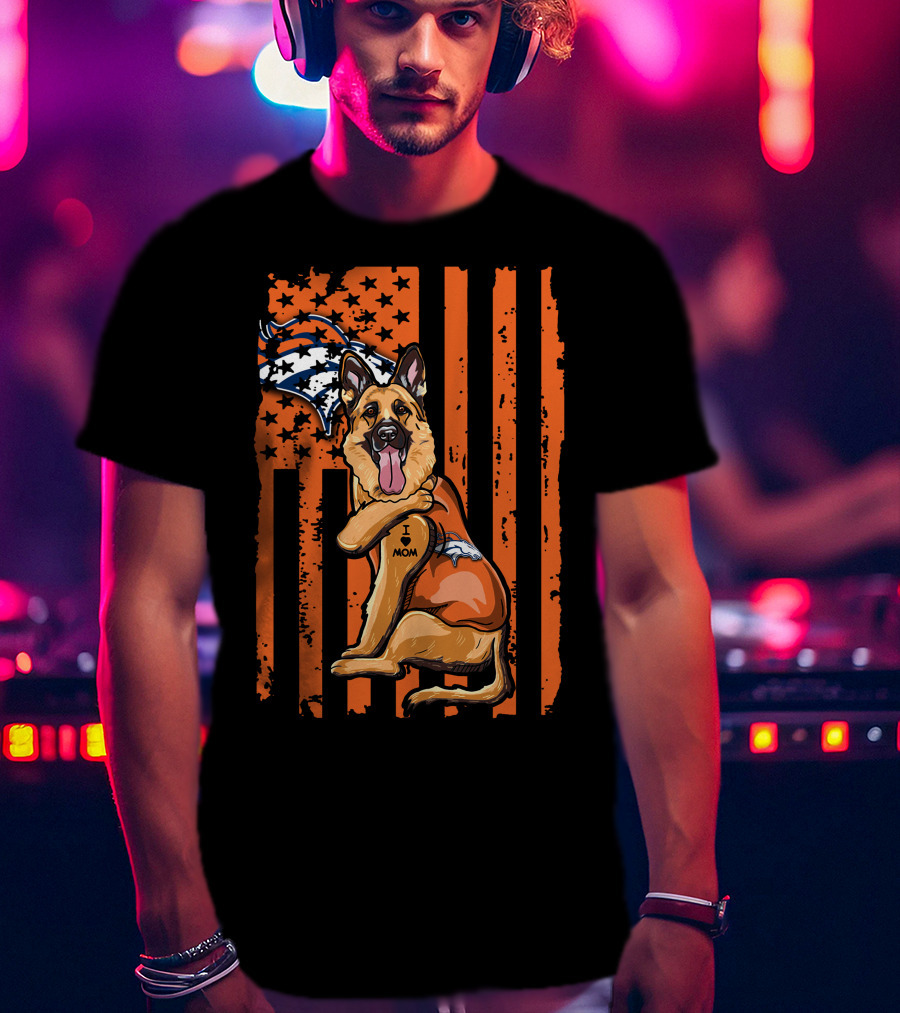 German Shepherd I Love Mom Denver Broncos Flag T-Shirt