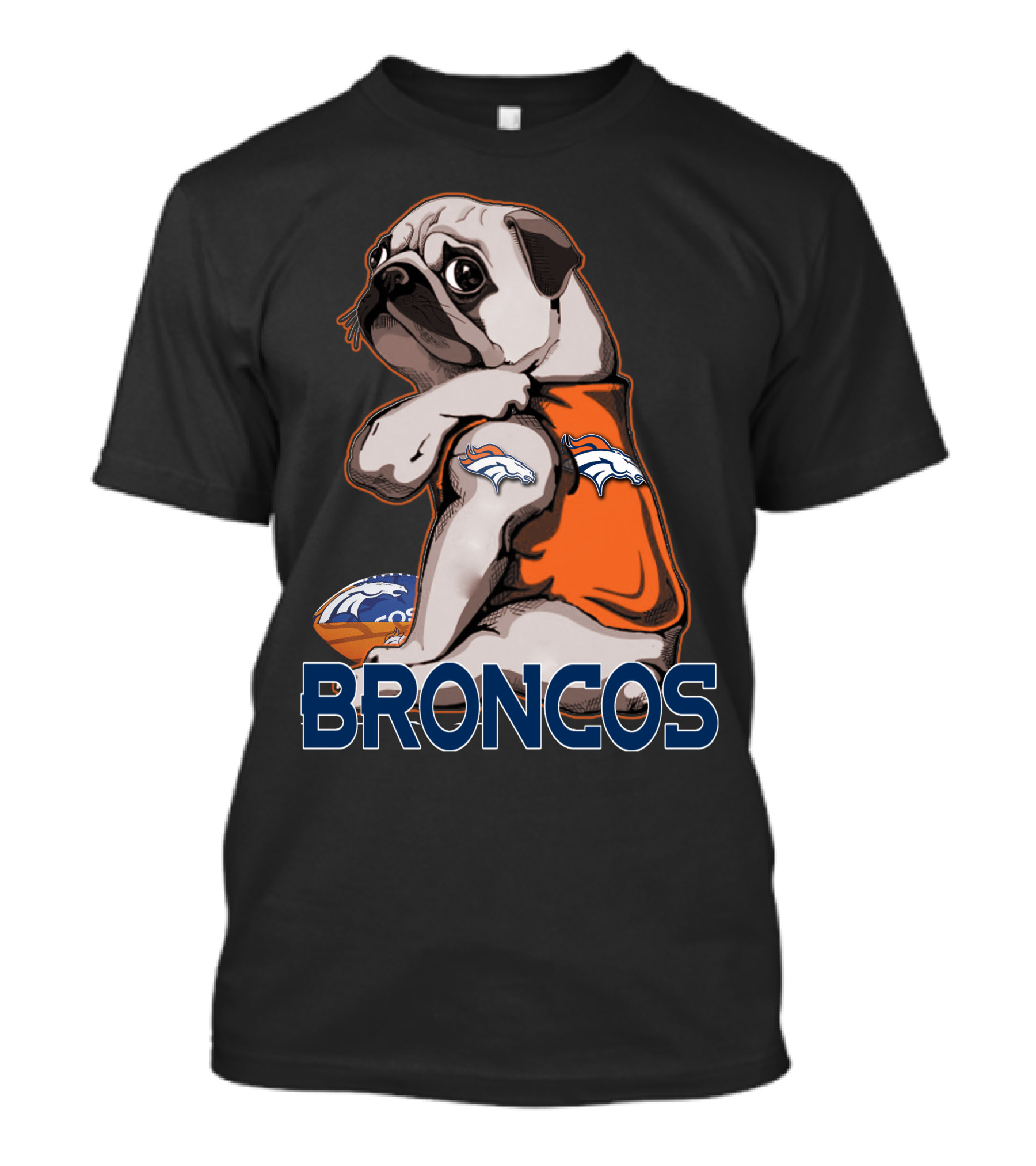 Pug Broncos Football Team Fan Merchandise T-Shirt