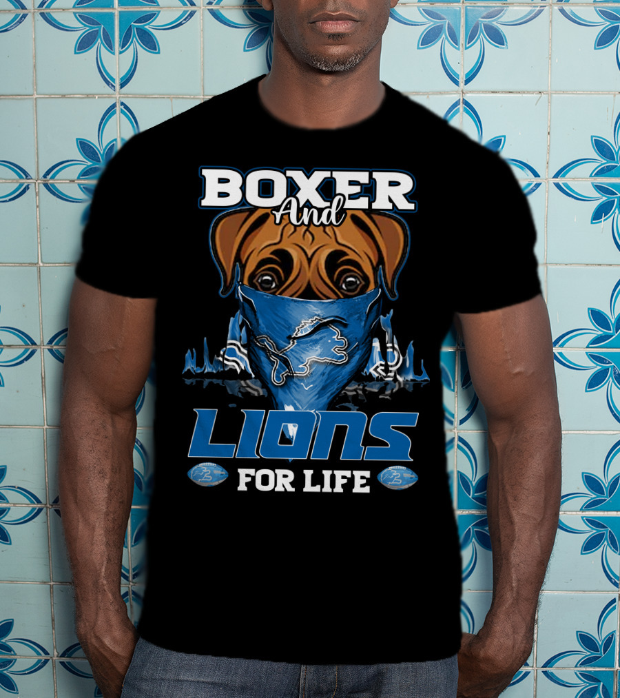 Boxer And Lions For Life DETROIT LIONS T-Shirt