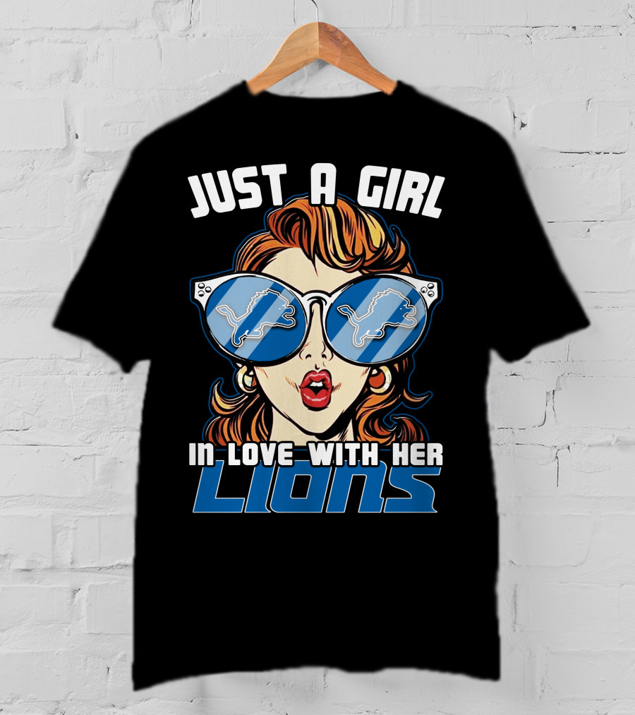 Just A Girl IN Love With Her Detroit Lions T-Shirt