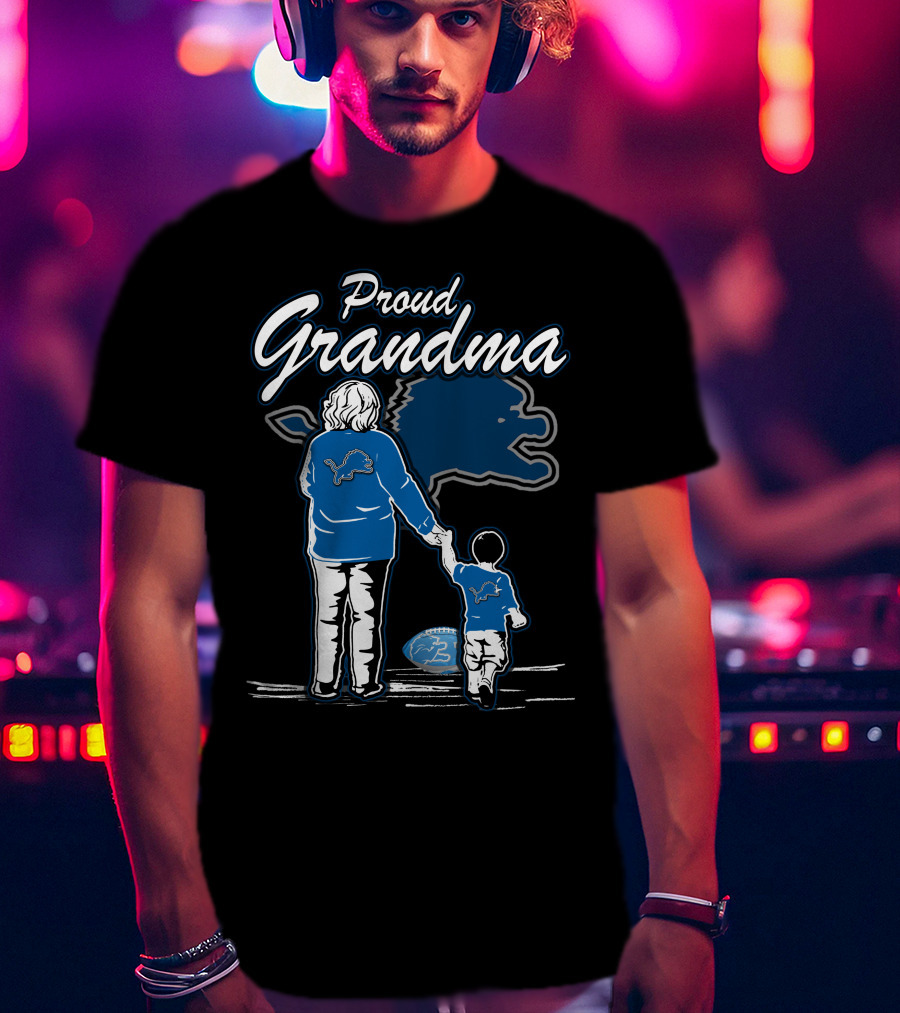 Proud Grandma Detroit Lions Family Togetherness And Team Spirit T-Shirt