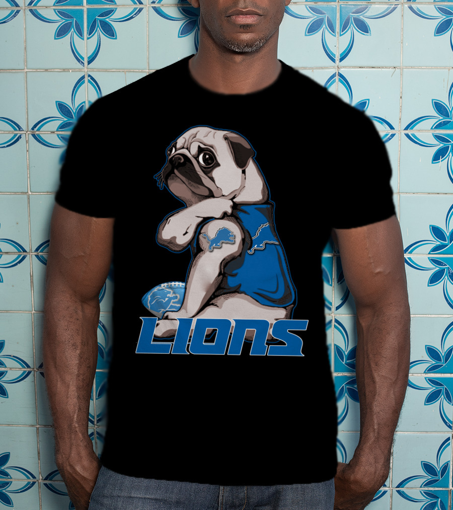 Pug Detroit Lions Football Fan Lifestyle T-Shirt