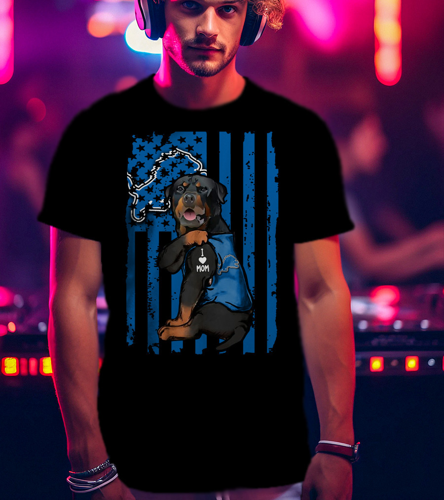 Rottweiler I Love Mom Detroit Lions Fan American Flag Background T-Shirt