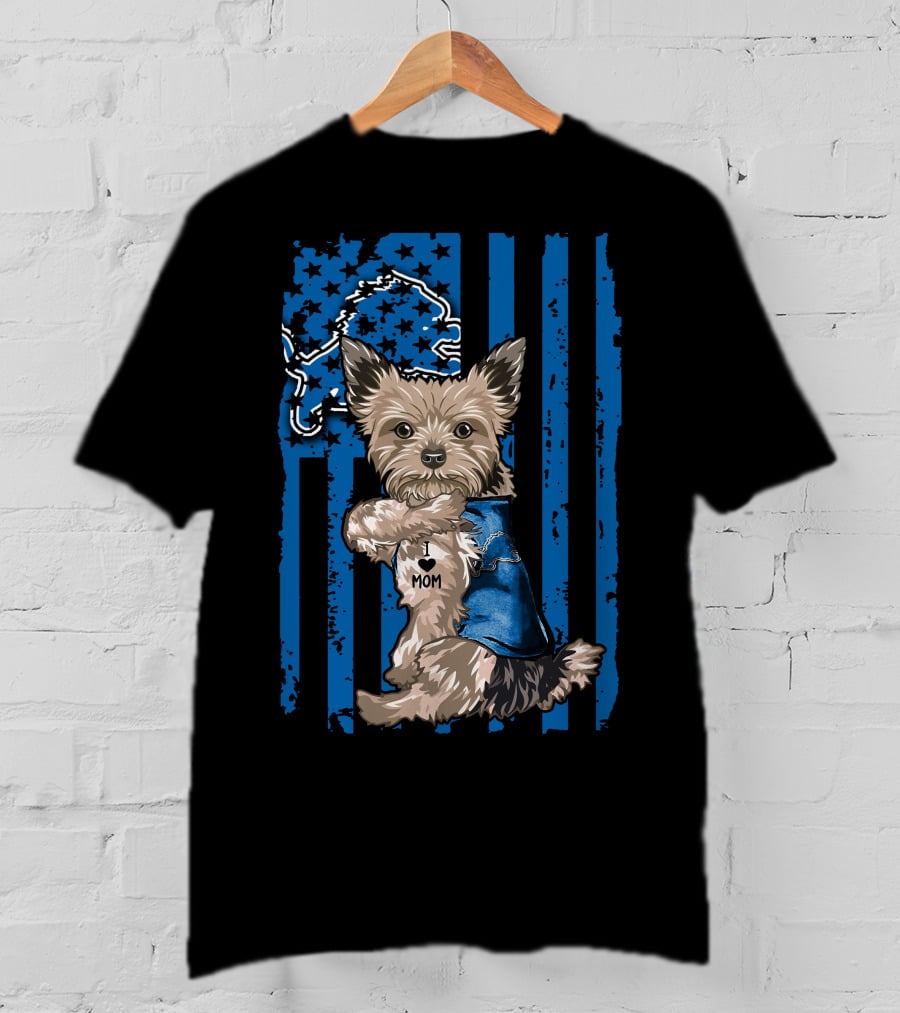 Yorkshire Terrier I Love Mom Detroit Lions Blue Stripes And Stars T-Shirt