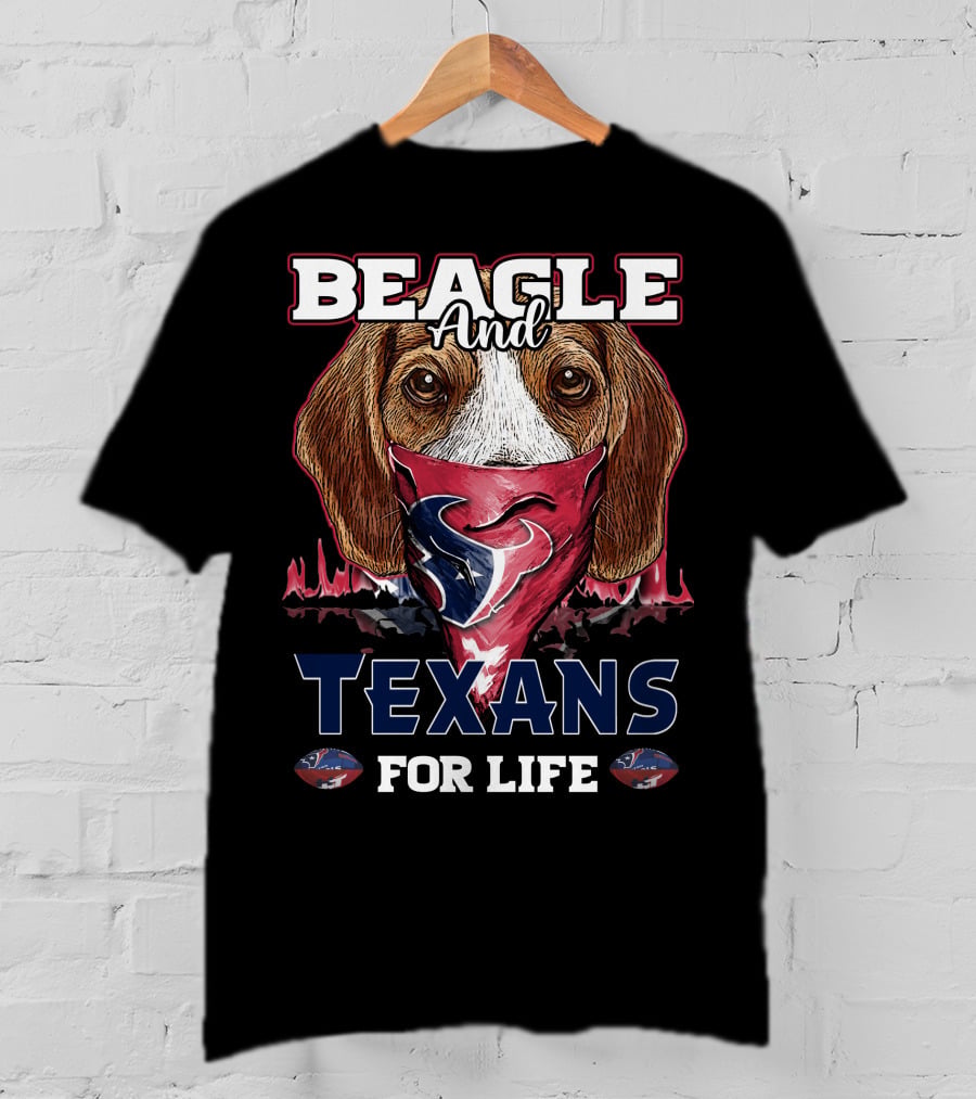 Beagle And Texans For Life T-Shirt