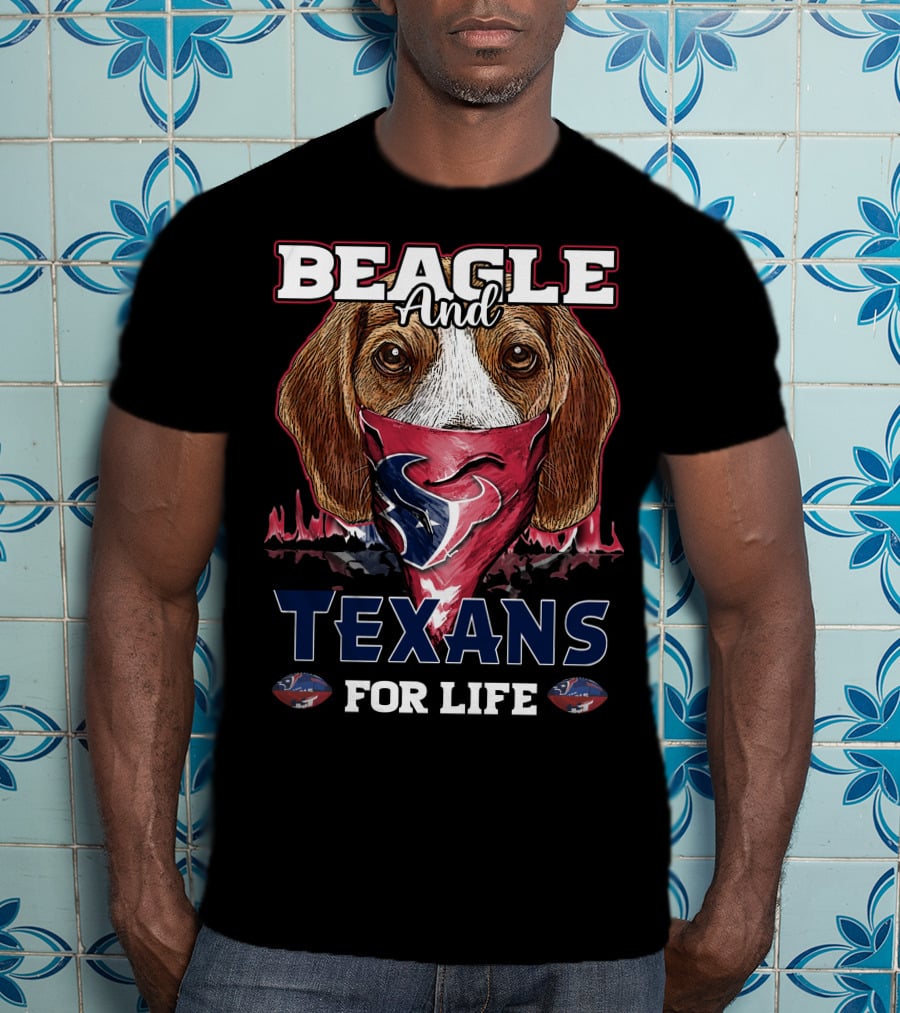Beagle And Texans For Life T-Shirt