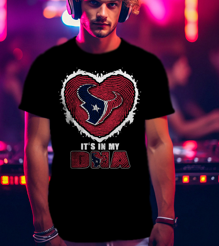 Houston Texans Heart Thumbprint Logo It's In My Dna T-Shirt
