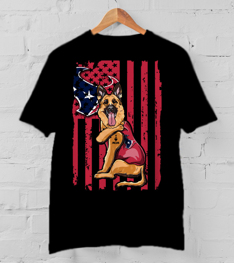 German Shepherd I Love Mom With American Flag And Houston Texans Stars T-Shirt