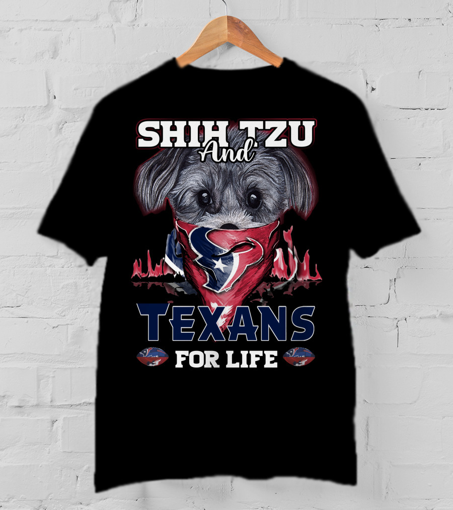 Shih Tzu And Texans For Life T-Shirt