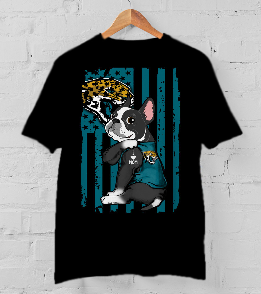 Boston Terrier I Love Mom Jacksonville Jaguars Fan Flag T-Shirt