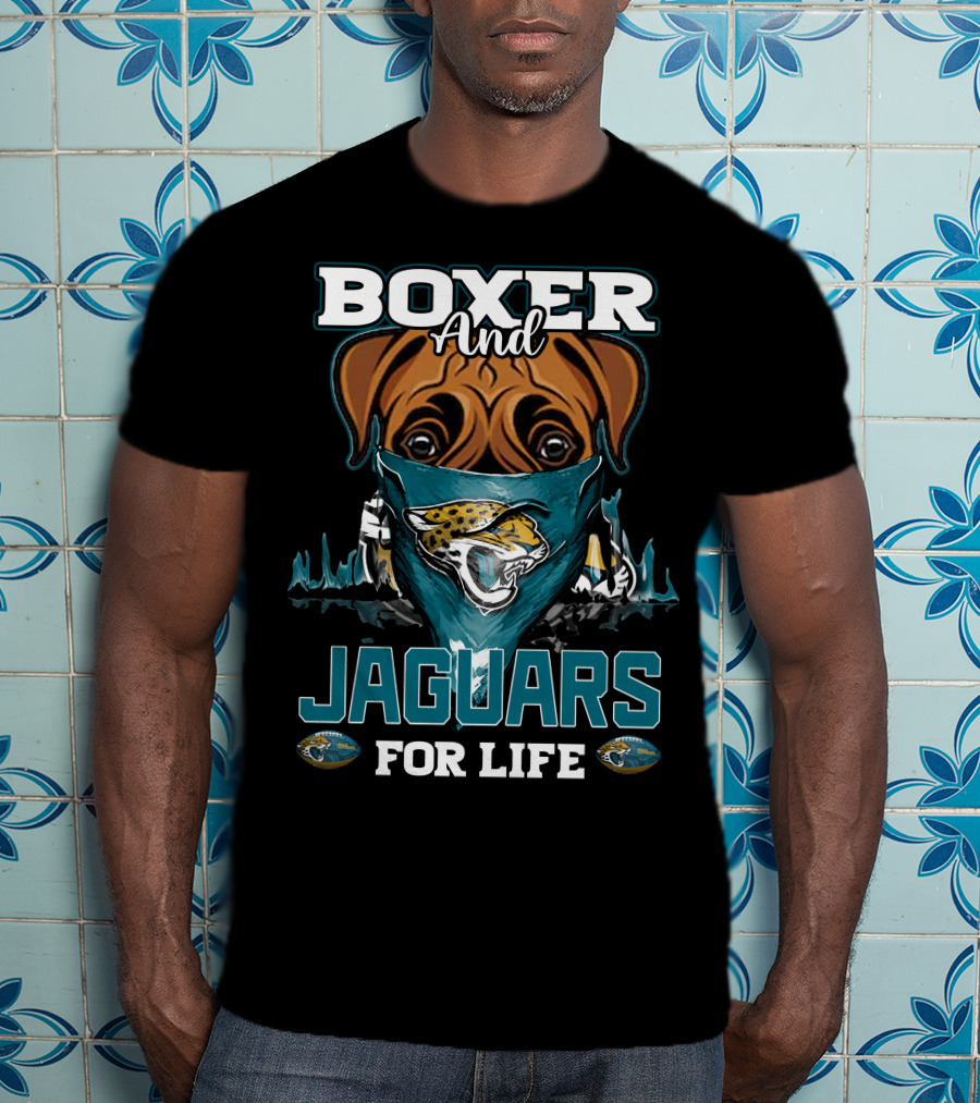 Boxer And Jaguars For Life Jacksonville Jaguars T-Shirt