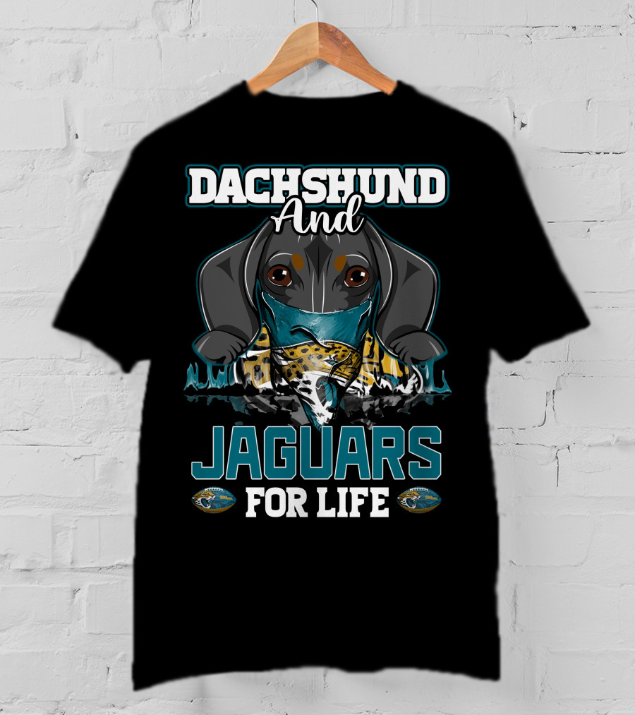 Dachshund And Jaguars For Life T-Shirt