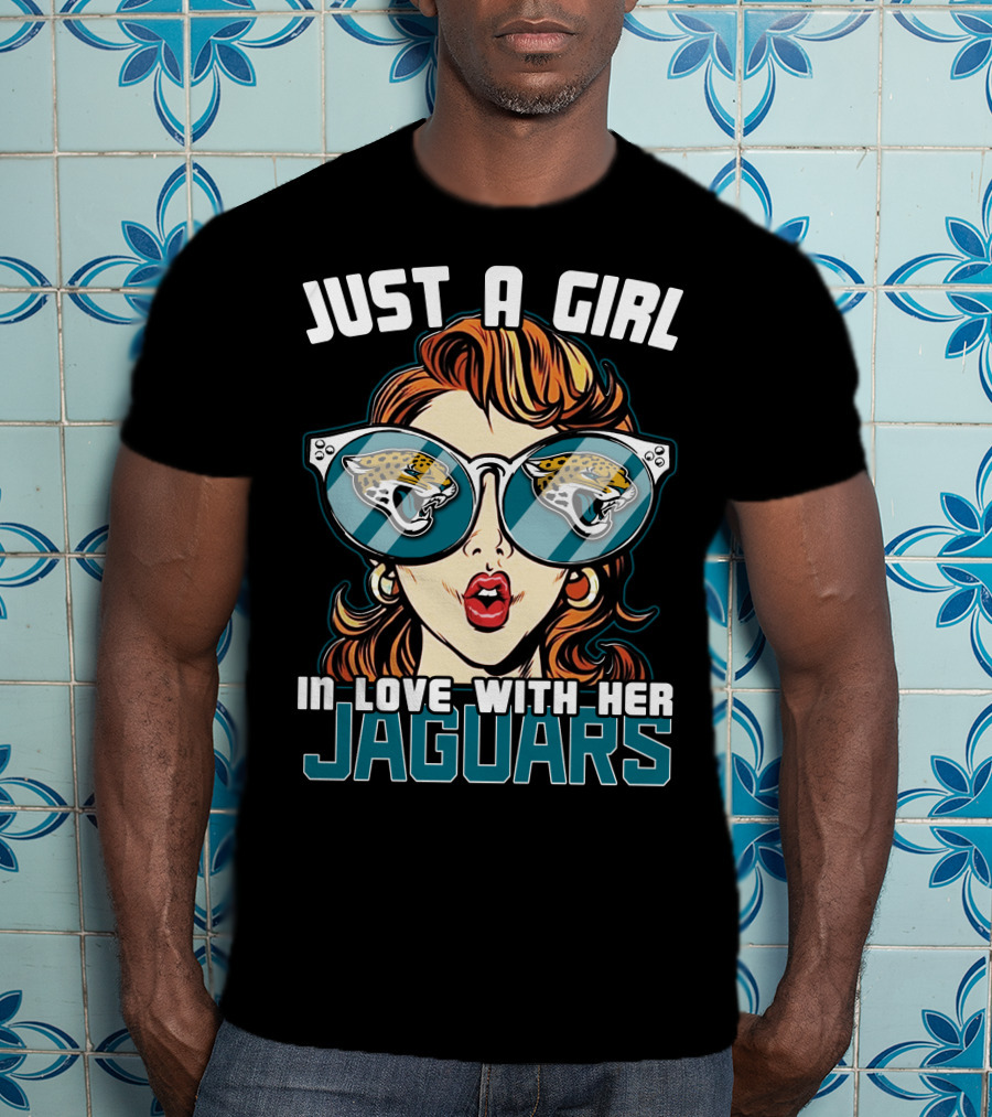 Just A Girl In Love With Her Jacksonville Jaguars T-Shirt