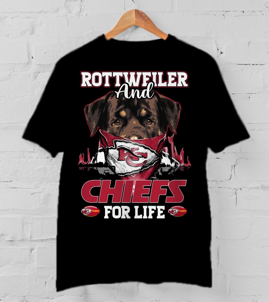 Rottweiler And Chiefs For Life T-Shirt