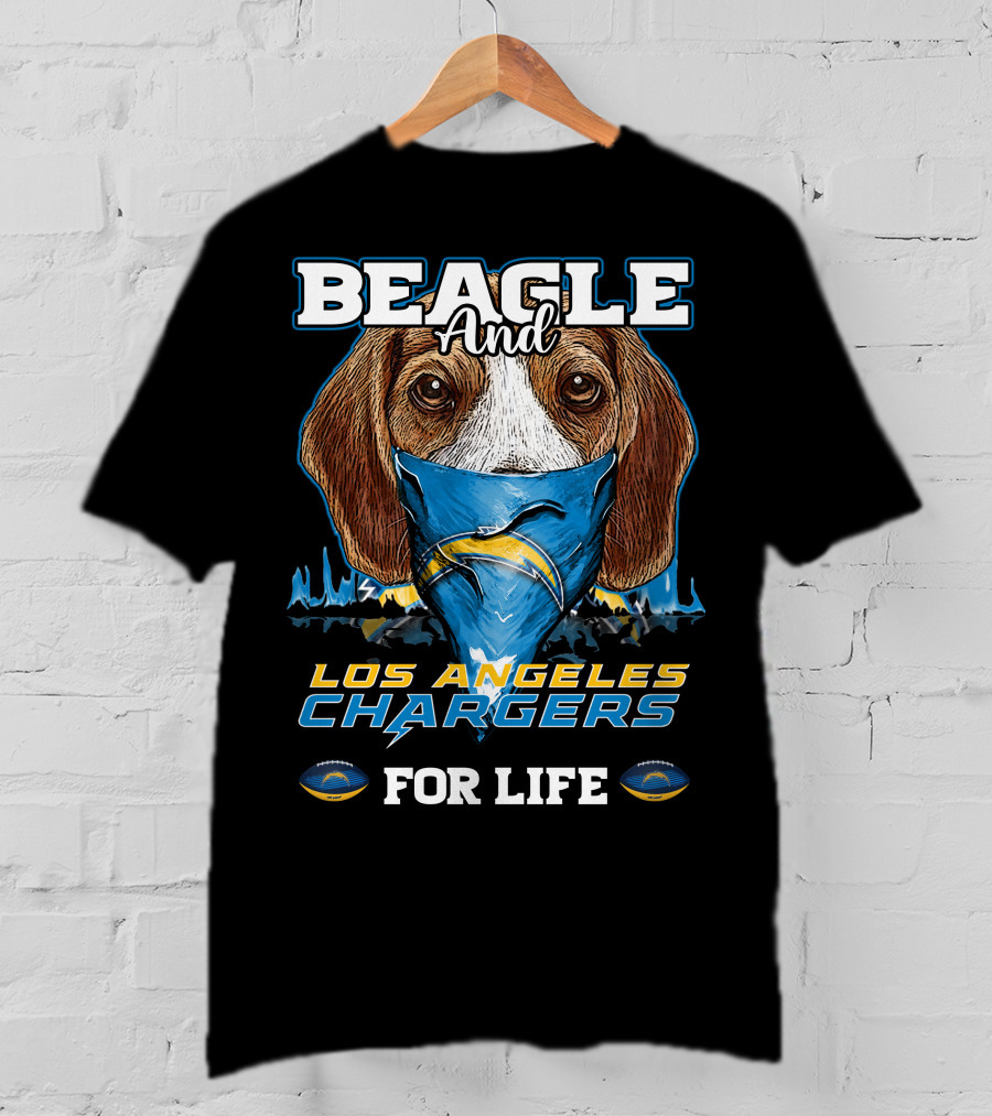 Beagle And Los Angeles Chargers For Life T-Shirt