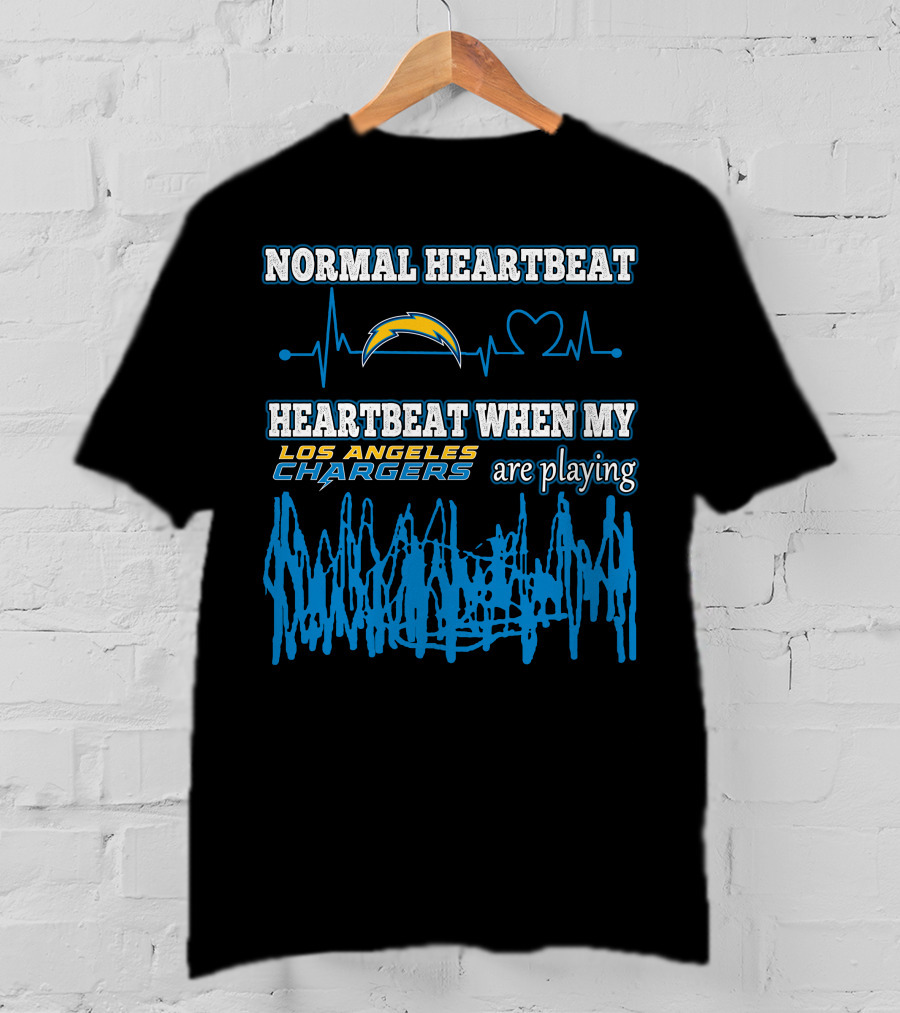Normal Heartbeat Heartbeat When My Los Angeles Chargers Are Playing T-Shirt