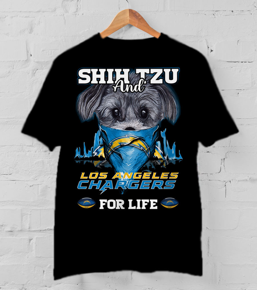 Shih Tzu And Los Angeles Chargers For Life T-Shirt