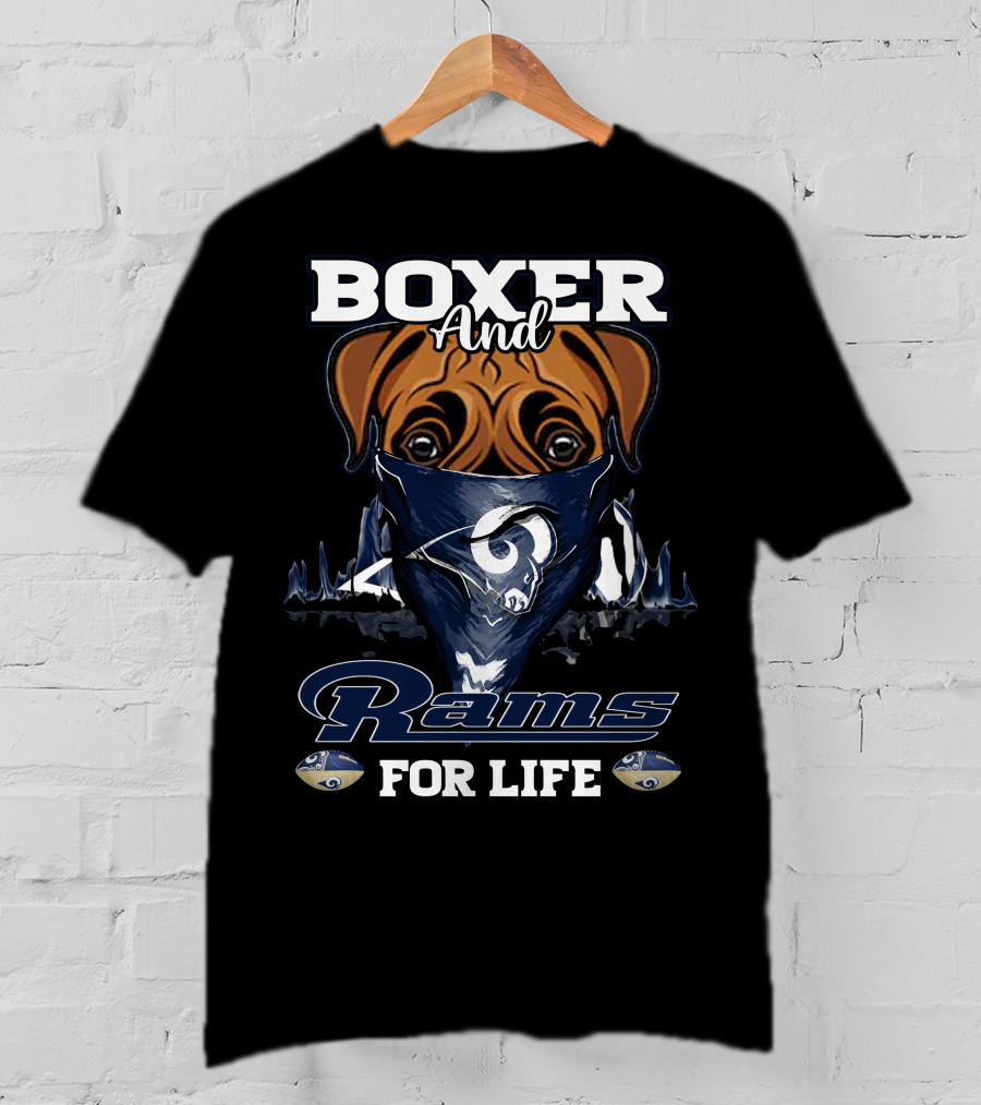 Boxer And Los Angeles Rams For Life T-Shirt