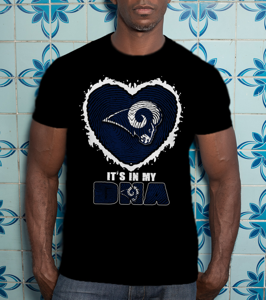 It's In My DNA Los Angeles Rams T-Shirt