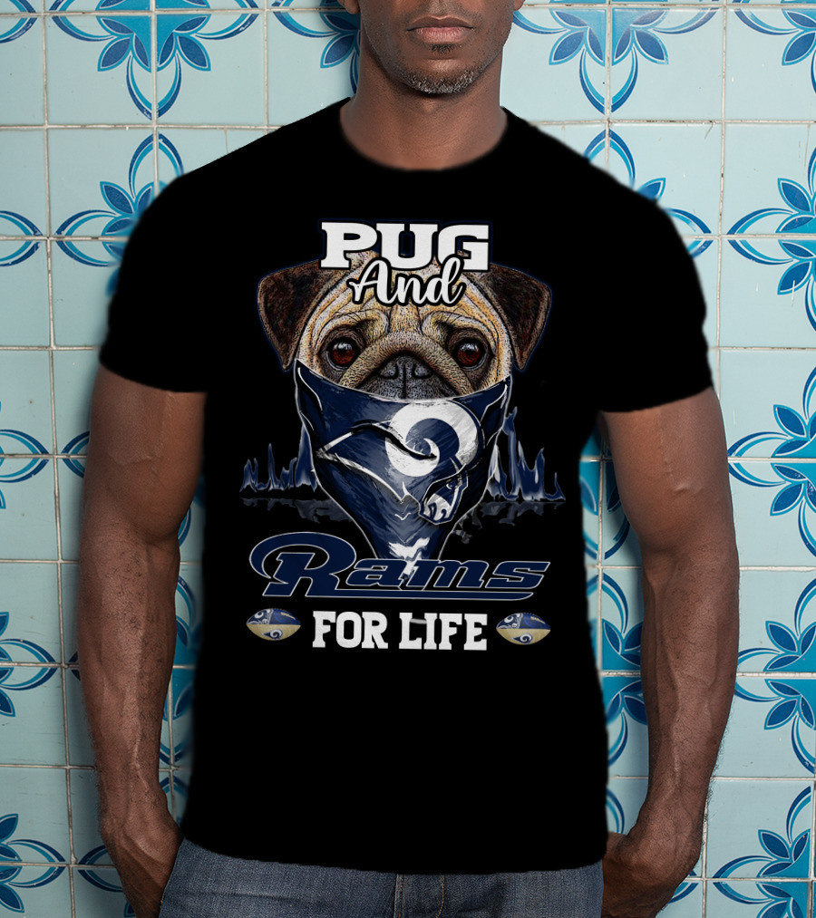Pug And Rams For Life T-Shirt