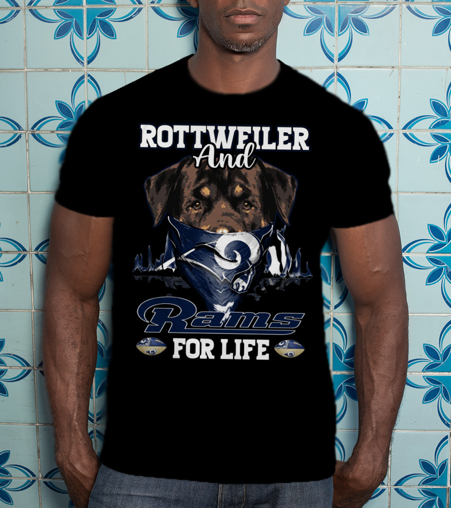 Rottweiler And Rams For Life T-Shirt