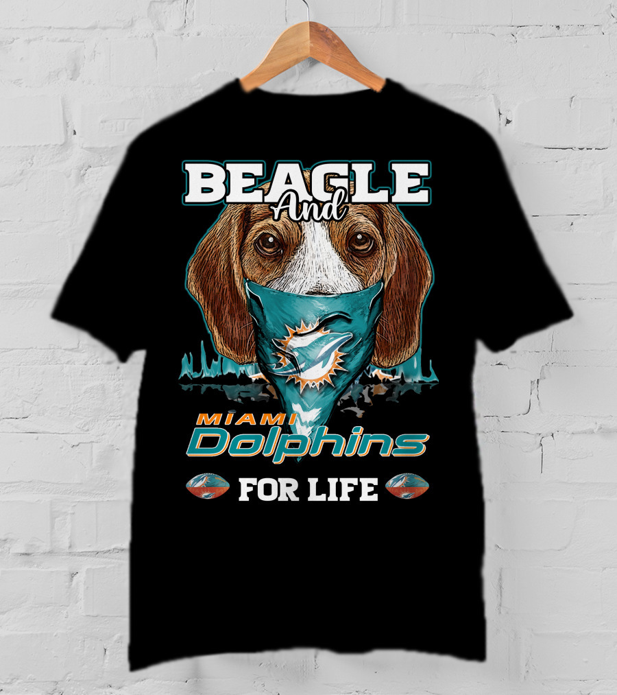Beagle And Miami Dolphins For Life T-Shirt