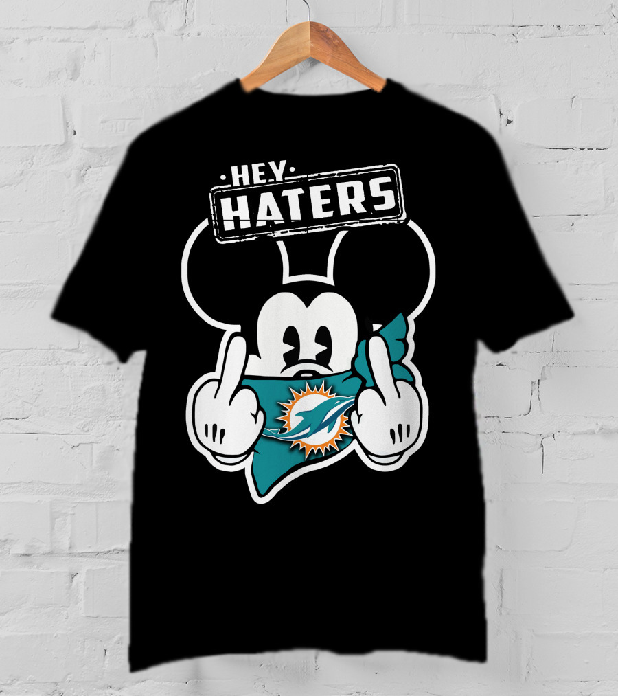 HEY HATERS Mick Miami Dolphins T-Shirt