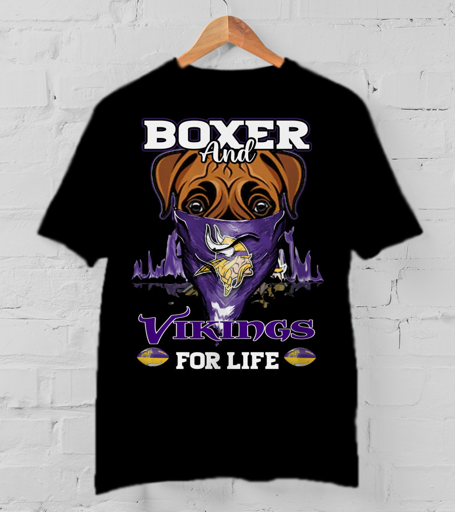 Boxer And Vikings For Life Minnesota T-Shirt